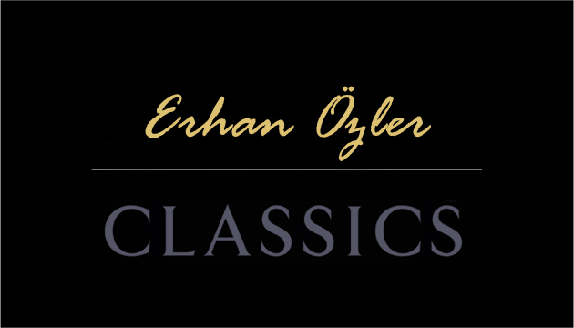 Erhan ÖZLER Classics